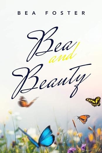 Bea and Beauty — book cover by Bea Foster